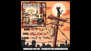 Dead Rejects - Join The Dead/Spill Your Guts