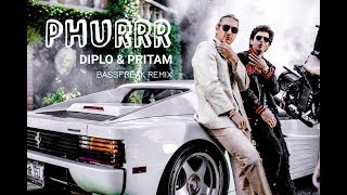 Diplo &amp; Pritam - PHURRR (Bassfreak Remix)