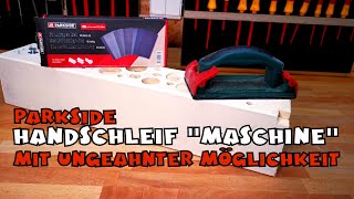 PARKSIDE Nass- Trocken Handschleifer