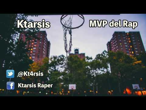Ktarsis - MVP del Rap