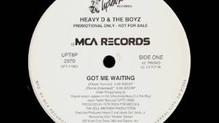 Heavy D. &amp; The Boyz - Got Me Waiting