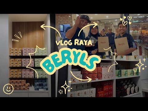 VLOG 001 : RAYA BERYLS