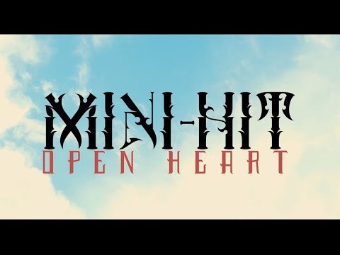 Mini Hit - Open Heart [ONE SHOT]