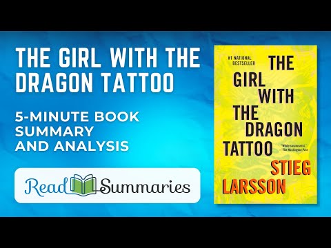 Unveiling the Mystery: "The Girl with the Dragon Tattoo" - A Concise Summary and Analysis