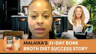 How Dr. Kellyann’s 21- Day Bone Broth Diet Transformed Malaika’s Life