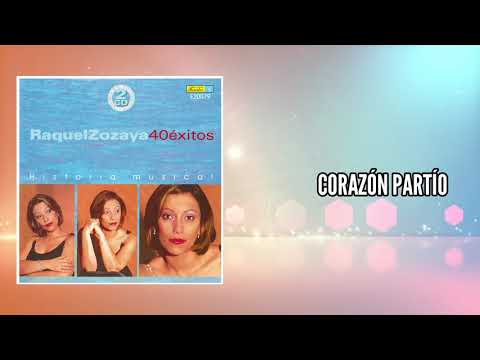 Corazón Partío - Raquel Zozaya