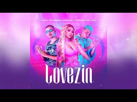 LOVEZIN -TREYCE AFONSO NA VOZ SONY NO BEAT