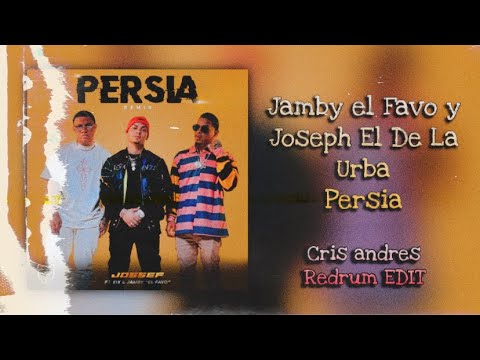 Jossef Ft Jamby El Favo y Eix - Persia (Cris andres Redrum EDIT) (Extended) FREE DOWNLOAD