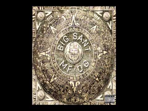 Big Sant - Don't Turn Me Up
