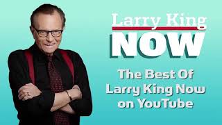 The Best of Larry King Now.
