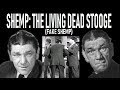 Shemp The Living Dead Stooge Fake Shemp
