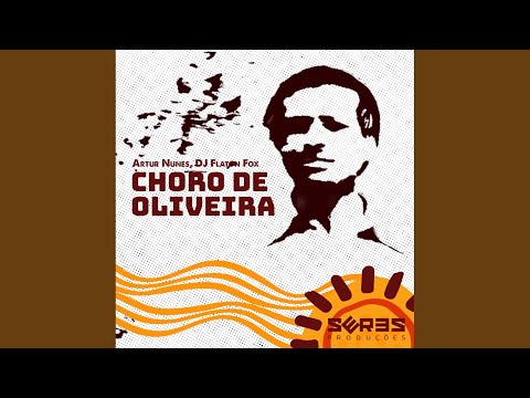 Choro De Oliveira (Afro House Mix)