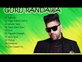 GURU RANDAWA SONGS TOP SONGS