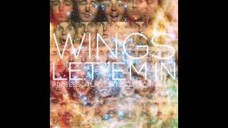 Wings - Let 'Em In [Professor LaCroix Re-edit for Farmer]