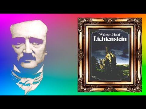 Lichtenstein (Komplettfassung) - Wilhelm Hauff