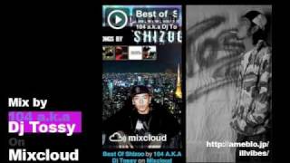 SHIZOO / I Wish ~ たしかに from Best of SHIZOO Mix by Dj Tossy on Mixcloud