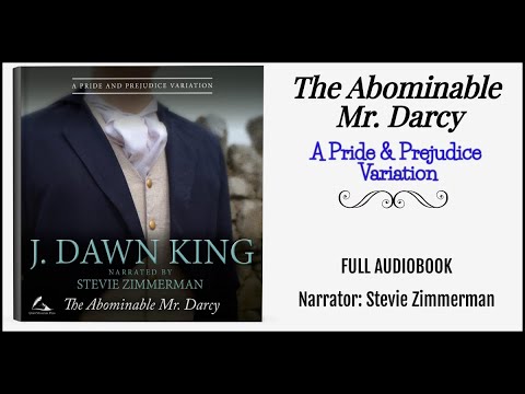 The Abominable Mr. Darcy: A Pride & Prejudice Variation