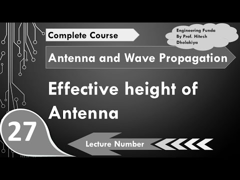 Effective Height of Antenna Antenna Parameters in Antenna and wave propagation by Engineering Funda
