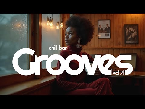 Chill bar Grooves Vol.4