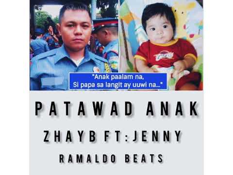 PATAWAD ANAK  ZHAYB Ft.Jenny Lyrics ( Prod. Ramaldo Instromental beats )