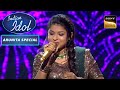 Tune O Rangeele गाने पर Arunita ने दिया एक Amazing Performance Indian Id
