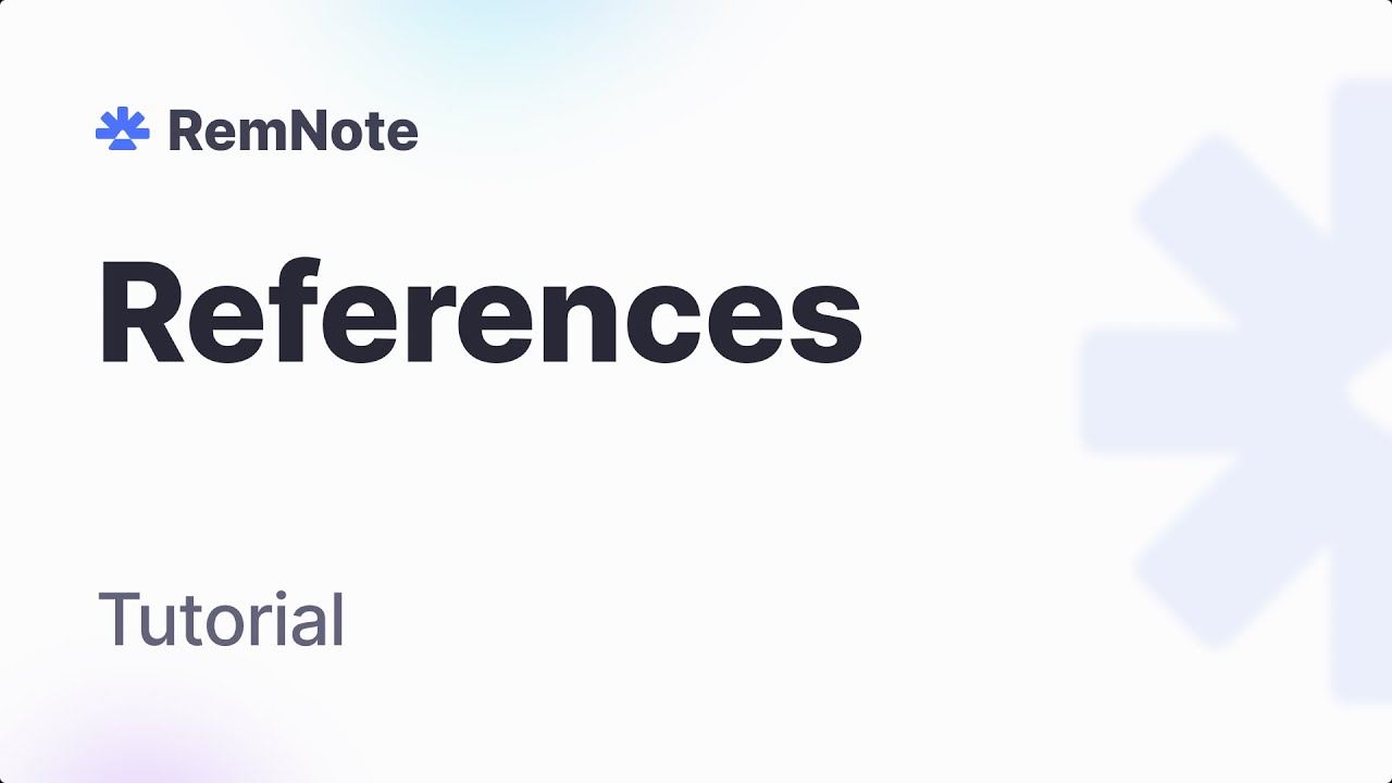 Learn References in 2 Minutes - RemNote