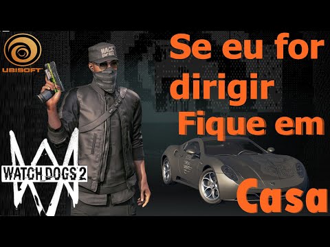 WATCH DOGS® 2 - Se eu Estiver Dirigindo FIQUE EM CASA , Dirigir com o teclado do Pc é PARA OS FORTES