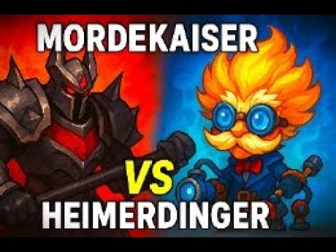 MORDEKAISER top vs Heimerdinger
