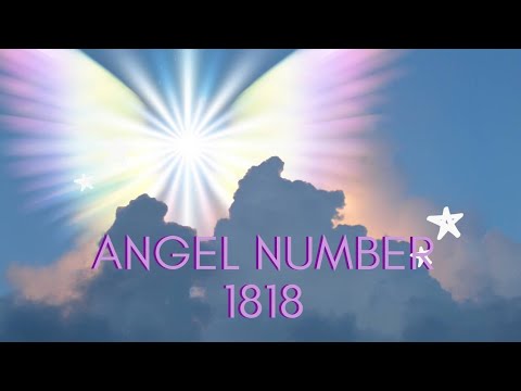 1818 เทวดาสื่อสารถึงคุณ​ผ่านหมายเลขนี้​ ว่าอย่างไร