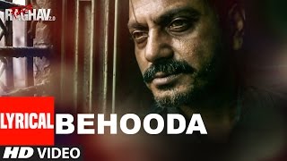Behooda Lyrical Video Song | Raman Raghav 2.0 | Nawazuddin Siddiqui | Anurag Kashyap | Ram Sampath