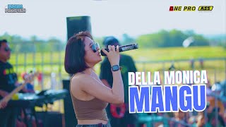 Download lagu DELLA MONICA - MANGU | PEMUDA PAKISTAJI ANNIVERSARY KE 4 #dellamonica #onepro #mangu mp3