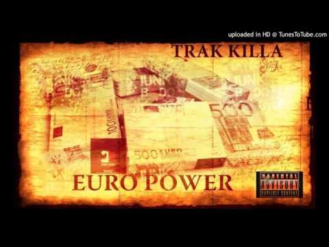 Trakkilla_therapper -Euro-Power (Team Jb) Mixed and mastered by Amvis instruments