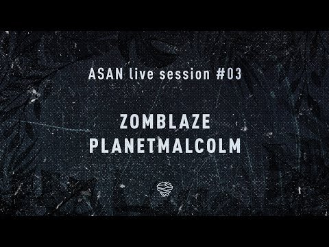 ASAN Live Session #03 - planetmalcolm