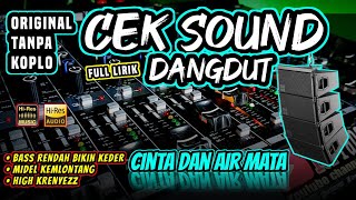 Download lagu CEK SOUND DANGDUT SEJUTA UMAT • CINTA DAN AIR MATA • DI JAMIN KUALITAS AUDIO MANTAB🔊 mp3 Download lagu CEK SOUND DANGDUT SEJUTA UMAT • CINTA DAN AIR MATA • DI JAMIN KUALITAS AUDIO MANTAB🔊 mp3