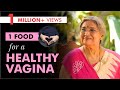 This Food Will Help To Keep Your Vagina Healthy Best Vaginal Health Foods