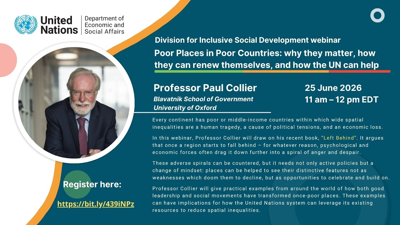 UN DESA DISD Webinar with Paul Collier on Poor Places in Poor Countries