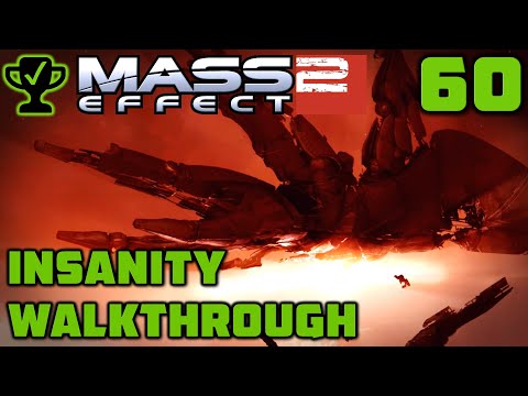 Derelict Reaper IFF - Mass Effect 2 Walkthrough Ep. 60 [Mass Effect 2 Insanity Walkthrough]