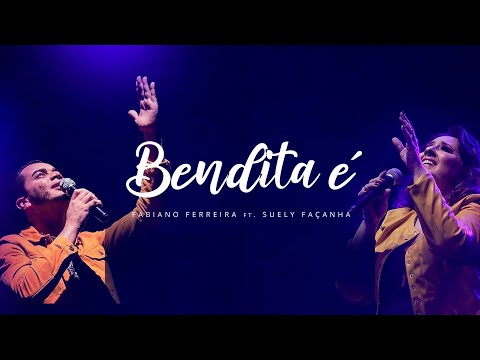 Fabiano Ferreira - Bendita é - Feat Suely Façanha (Áudio Oficial)