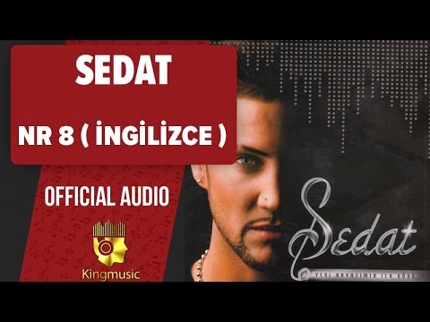 Sedat - Nr 8 - İngilizce ( Official Audio )
