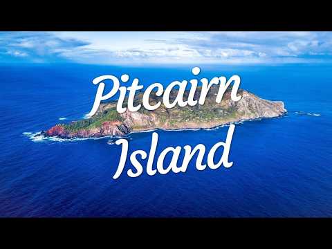 Pitcairn Island: The Forgotten Colony of the Bounty Mutineers