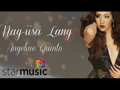 nag iisa lang by angeline quinto