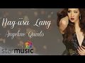 ANGELINE QUINTO - Nag Iisa Lang (Official ...