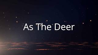 As The Deer - Female version (with lyrics)