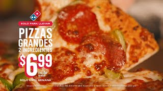 Domino´s Pizza Llévate pizzas grandes con 2 ingredientes por $6.99 c/u