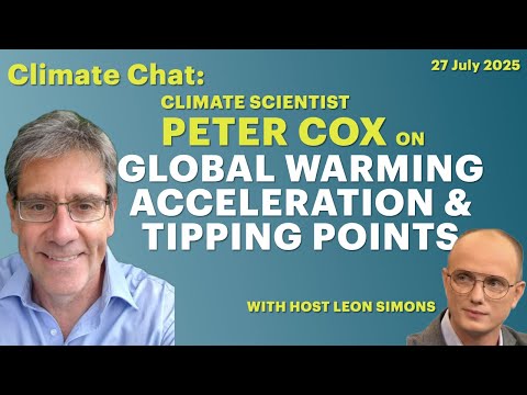 Acceleration of Global Warming and Climate Tipping Points with Peter Cox