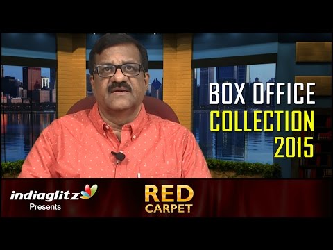 Top 10 Box Office Collection 2015 | Tamil Movies | Red Carpet by Sreedhar Pillai