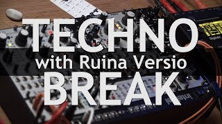 Video thumbnail for Techno Break with Ruina Versio / Digital Distortion Module that makes Everything Sound Tight by Ihor