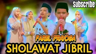 Download lagu FAREL PRAYOGA BAWAKAN SHOLAWAT JIBRIL || YANG MAU HAJAT CEPAT TERKABUL, AYO NONTON FULL VIDEO KAWAN mp3