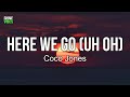 Coco Jones Here We Go Uh Oh Lyrics How Come When I See Your Name On My Lock Screen