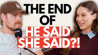 The end of He Said, She Said?! | He Said, She Said